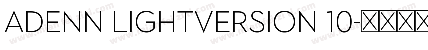 Adenn LightVersion 10字体转换